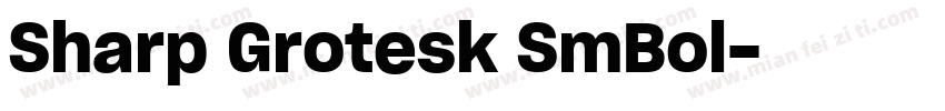 Sharp Grotesk SmBol字体转换